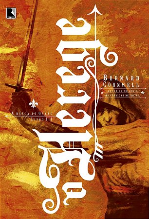 O herege (Vol.3 A busca do Graal)