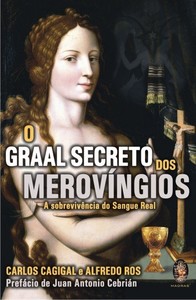 Graal secreto dos merovíngios