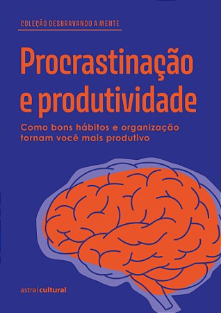 Procrastinação e produtividade