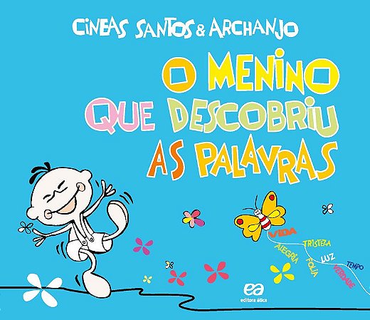 O menino que descobriu as palavras