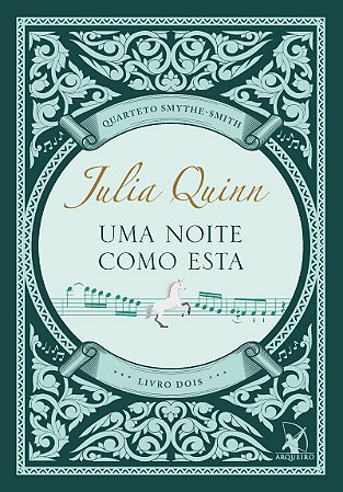 Uma noite como esta (Quarteto Smythe-Smith - Livro 2)