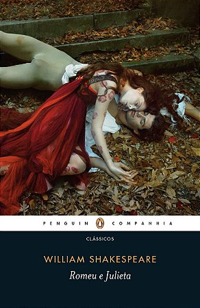 Romeu e Julieta - Tradução e notas de José Francisco Botelho