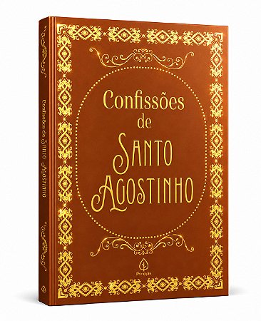 Confissões de Santo Agostinho - Edição Especial de Luxo Almofadada com Bordas Douradas e Fitilho