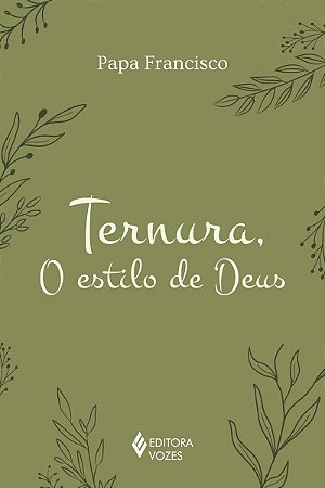 Ternura, o estilo de Deus