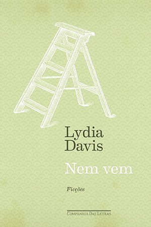 Nem vem - Ficções