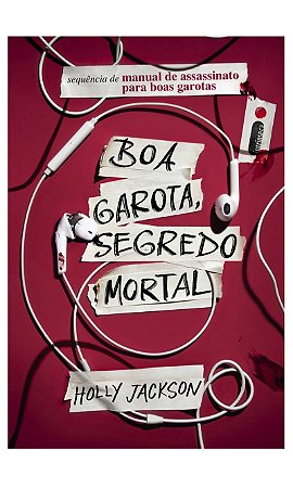 Boa garota, segredo mortal: Manual de assassinato para boas garotas (vol. 2)