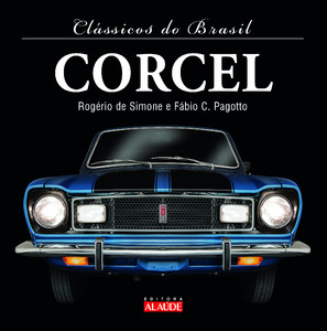 Clássicos do Brasil – corcel - 2ª edição