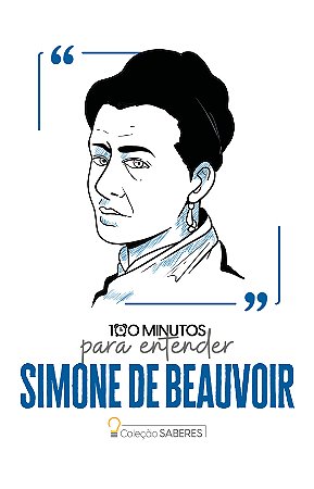 100 minutos para entender Simone de Beauvoir