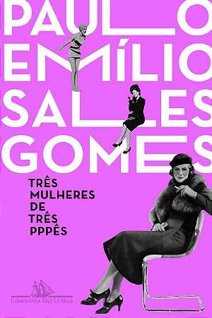 Três mulheres de três pppês