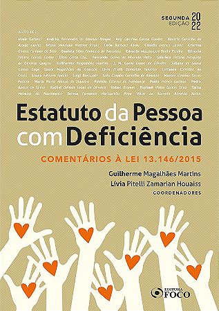 Estatuto da Pessoa com Deficiência : Comentários à Lei 13.146/2015 - 2ª Ed - 2022