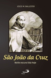 São João da Cruz: noite escura lida hoje