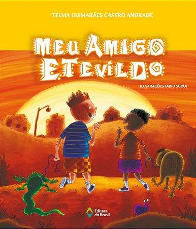 Meu amigo Etevildo