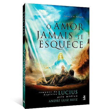 O Amor Jamais te Esquece