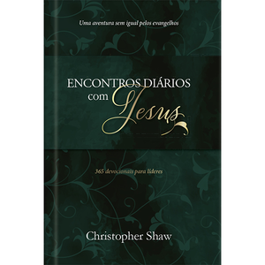 Encontros diários com Jesus - 365 Meditações devocionais - luxo: Encontros transformadores com Jesus