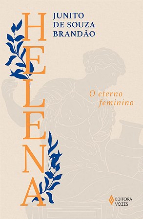Helena: O eterno feminino