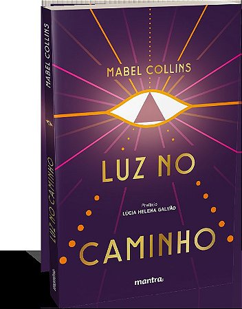 Luz no Caminho: Com Prefácio de Lúcia Helena Galvão