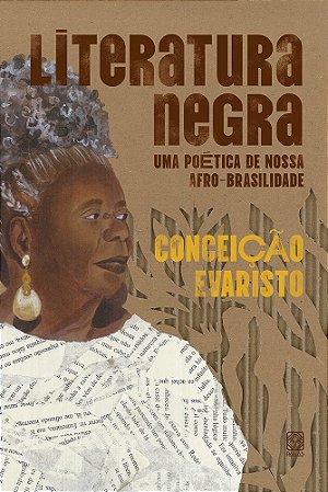 Literatura negra: uma poética de nossa afro-brasilidade