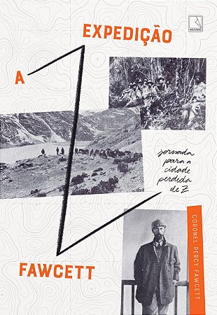 A Expedição Fawcett: Jornada para a cidade perdida de Z