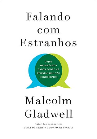Falando com estranhos: O que deveríamos saber sobre as pessoas que não conhecemos