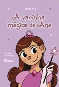 A varinha mágica de Ana