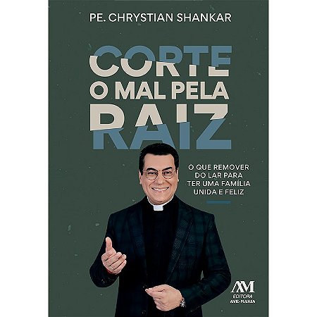 Corte o mal pela raiz: - O que remover do lar para ter uma família unida e feliz