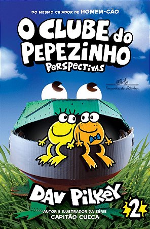 O Clube Do Pepezinho: perspectivas – Vol. 2