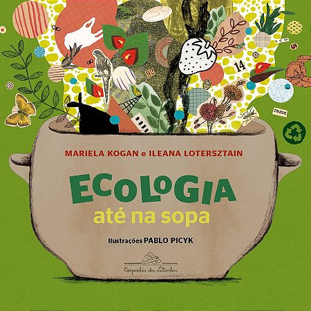 Ecologia até na sopa