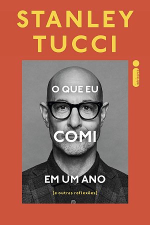 O que eu comi em um ano: E outras reflexões