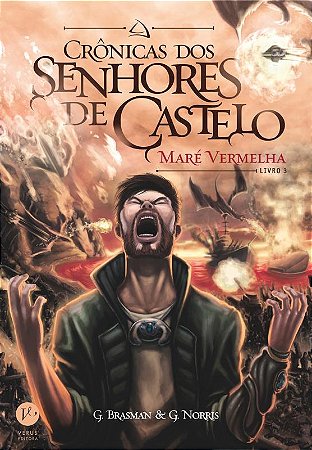 Crônicas dos Senhores de Castelo: Maré Vermelha (Livro 3)