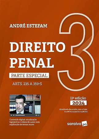 Direito Penal - Parte Especial Vol.3 - 11ª Edição 2024