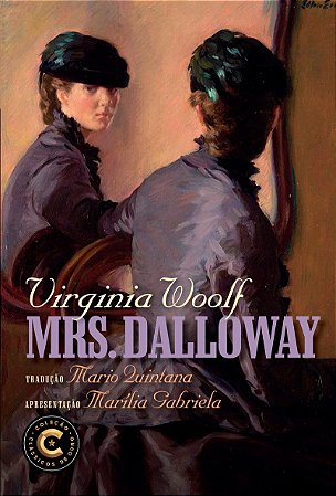 Mrs. Dalloway: Coleção Clássicos de Ouro