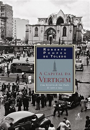 A capital da vertigem