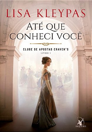 Até que conheci você (Clube de Apostas Craven’s – Livro 1)