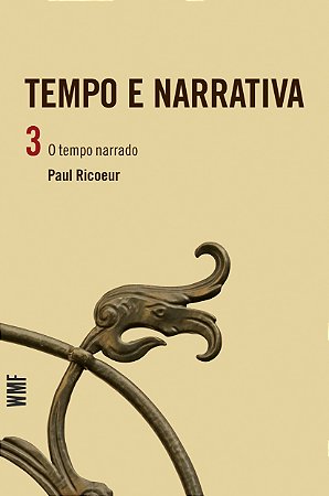 Tempo e narrativa - Vol. 3: O tempo narrado