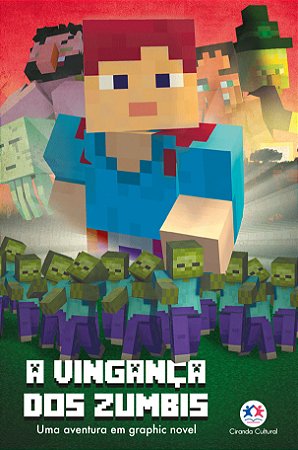 Minecraft - A Vingança dos Zumbis - Livro 2