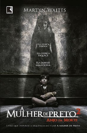 A mulher de preto 2: Anjo da morte