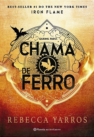Chama de Ferro: sequência do fenômeno mundial Quarta Asa (Série O Empyriano, Livro 2)