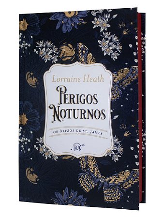 Perigos noturnos – Edição de luxo em capa dura do quarto livro da série Os Órfãos de St. James