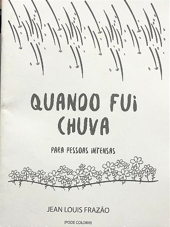 QUANDO FUI CHUVA