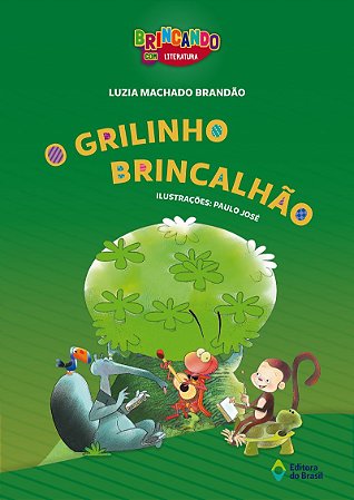 O grilinho brincalhão