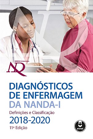 Diagnósticos de Enfermagem da NANDA-I: Definições e Classificação - 2018/2020