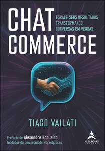 Chat commerce: escale seus resultados transformando conversas em vendas