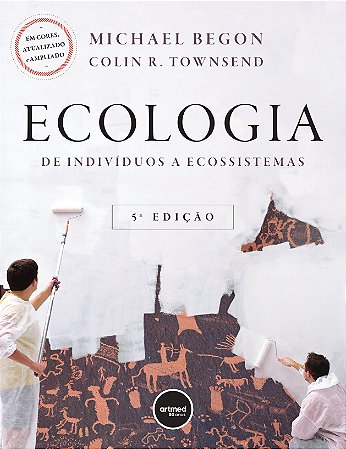 Ecologia: De indivíduos a ecossistemas