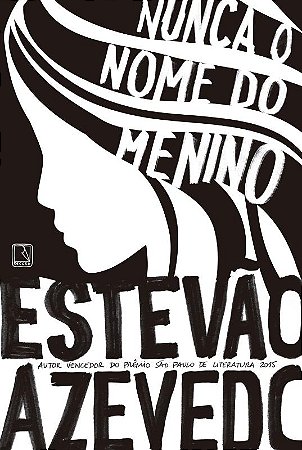 Nunca o nome do menino