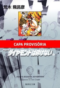 Jojo''s bizarre adventure - parte 4: diamond is unbreakable vol. 6