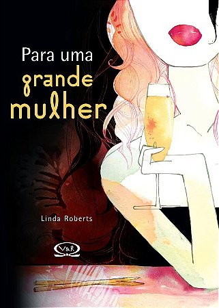 Para uma grande mulher