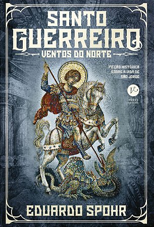 Santo guerreiro: Ventos do norte (Vol. 2)
