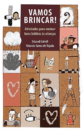 Vamos brincar: Atividades para ensinar bons hábitos às crianças