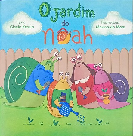 O JARDIM DO NOAH