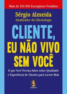 Cliente, eu não vivo sem você